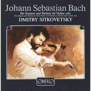 Dmitry Sitkovetsky - Sonatas & Partitas for Solo Violin  CD
